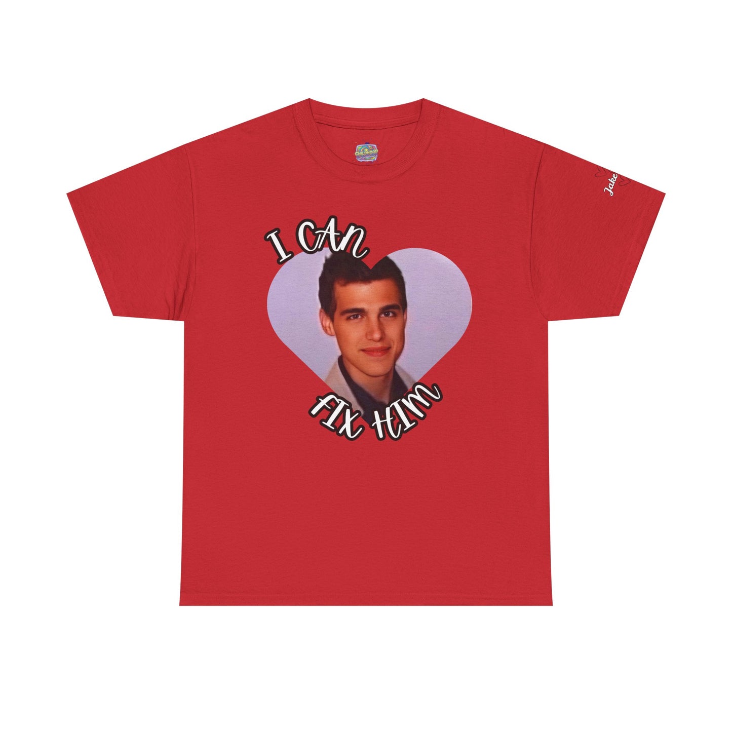 Jake’s “I Can Fix Him” Graphic Tee