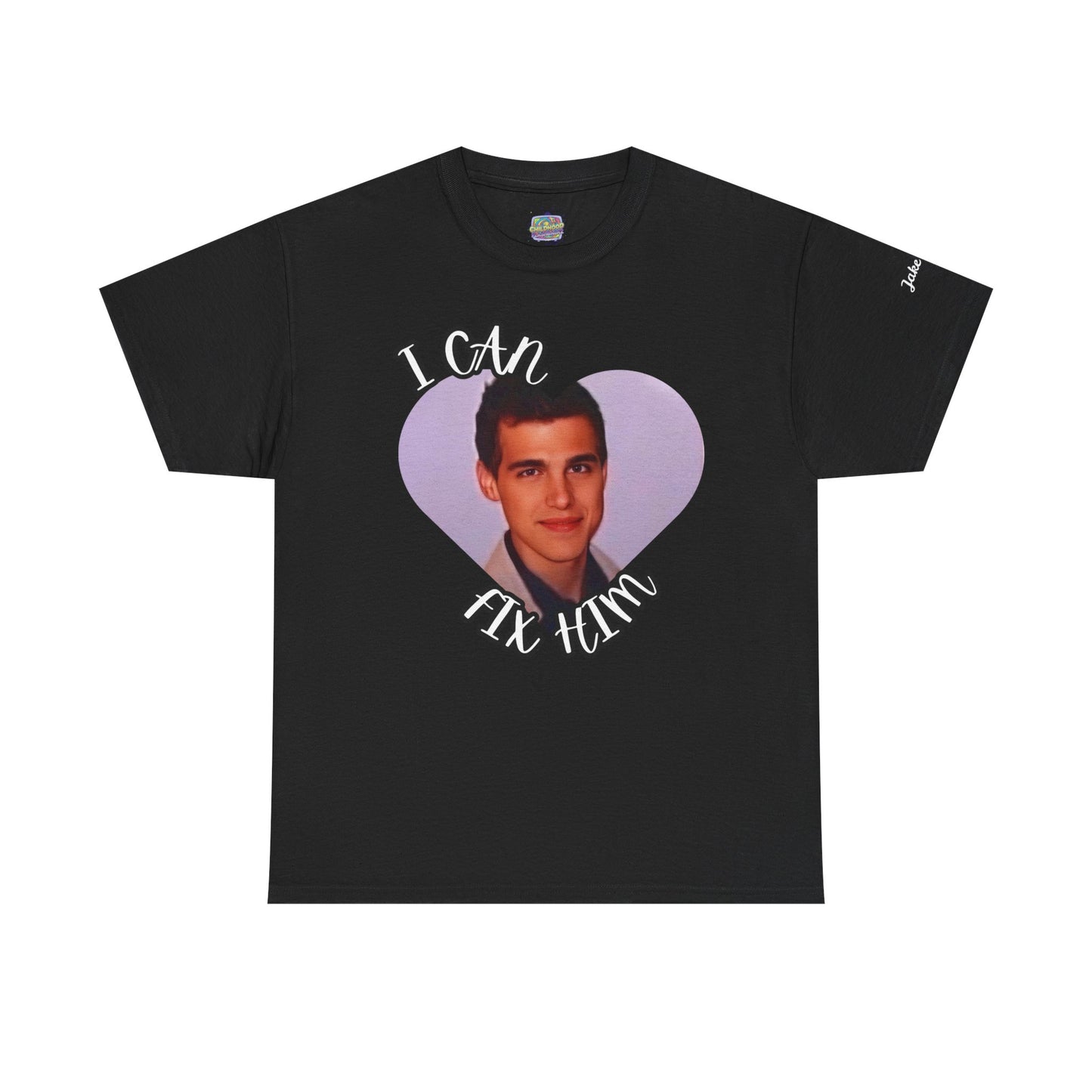 Jake’s “I Can Fix Him” Graphic Tee
