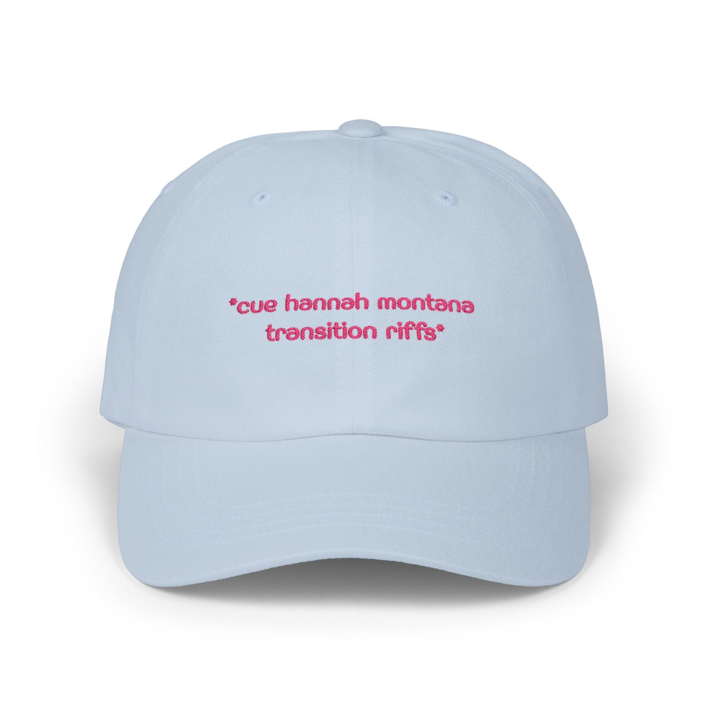 "Cue Hannah Montana Transition Riffs" Embroidered White Baseball Hat